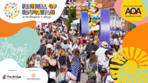 Crowded outdoor festival scene with many people, colorful decorations, and logos for Festival of Education at Wellington College in the background.